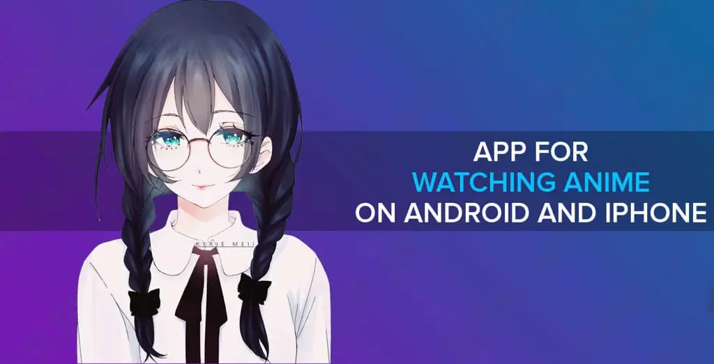 Aplikasi Anime yang Membuat Nonton Makin Asyik Menonton anime di ponsel pintar dengan nyaman